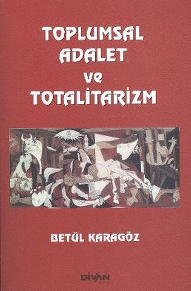 Toplumsal Adalet ve Totalitarizm kitap kapağı