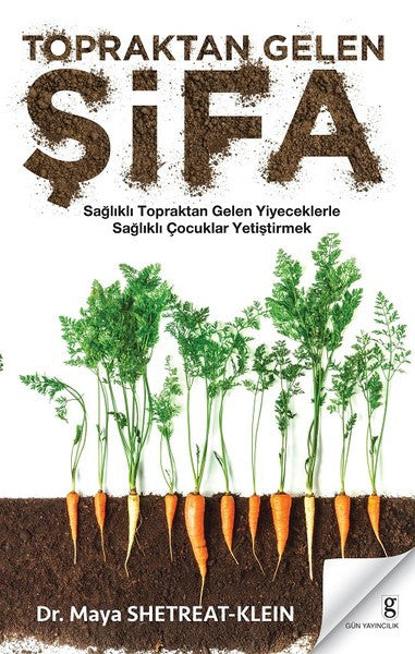 Topraktan Gelen Şifa - Maya Shetreat-Klein kitap kapağı