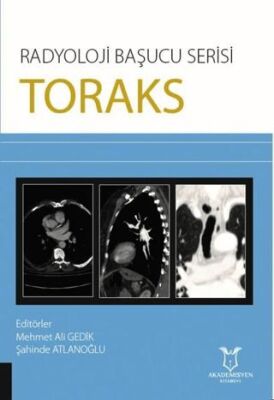 Toraks - Radyoloji Başucu Serisi - Mehmet Ali Gedik kitap kapağı