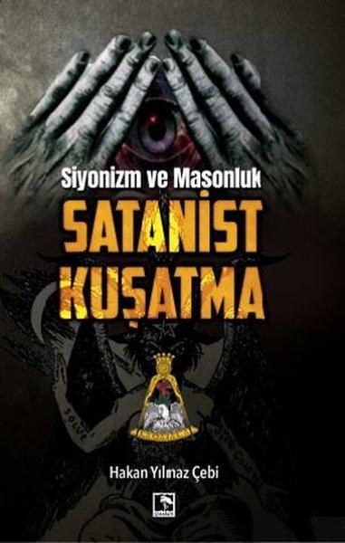 Siyonizm ve Masonluk Satanist Kuşatma | Çınaraltı Yayınları (İnce Kapak)  - Resim 1