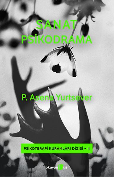 Sanat Psikodrama | Okuyan Us Yayınları - Psikoloji / Psikiyatri Dizisi (İnce Kapak)  - Resim 1