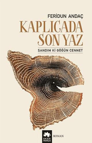 Kaplıcada Son Yaz | Eksik Parça Yayınları (Ciltsiz)  - Resim 1