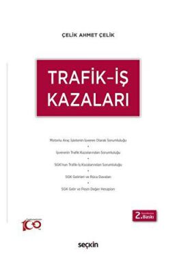 Trafik – İş Kazaları - Çelik Ahmet Çelik kitap kapağı