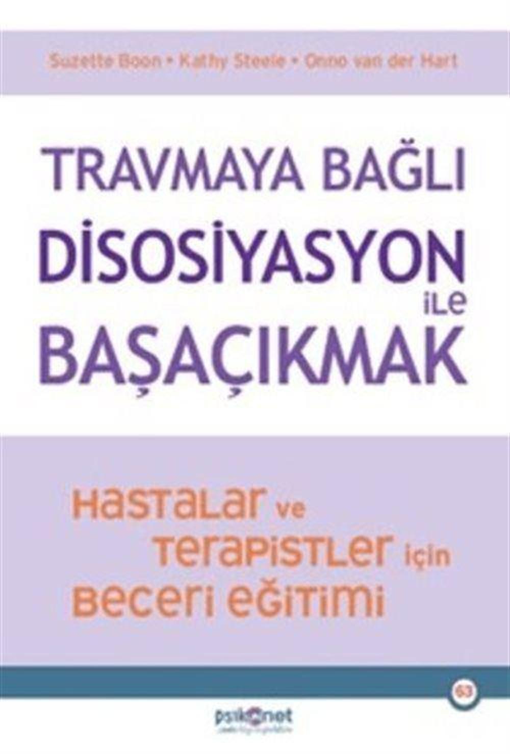 Travmaya Bağlı Disosiyasyon ile Başaçıkmak | Psikonet