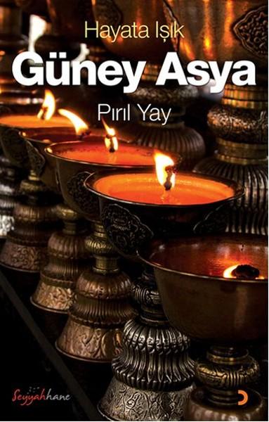 Hayata Işık Güney Asya | Cinius - Gezi Kitapları Dizisi (İnce Kapak)  - Resim 1