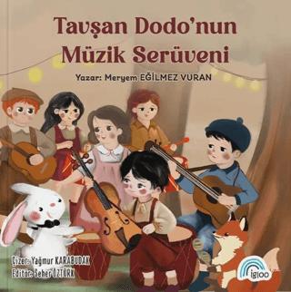 Tavşan Dodo'nun Müzik Serüveni | İgloo Yayınevi (Ciltsiz)  - Resim 1
