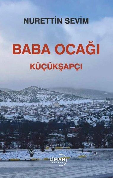 Baba Ocağı - Küçükşapçı | Liman Yayınevi (İnce Kapak)  - Resim 1