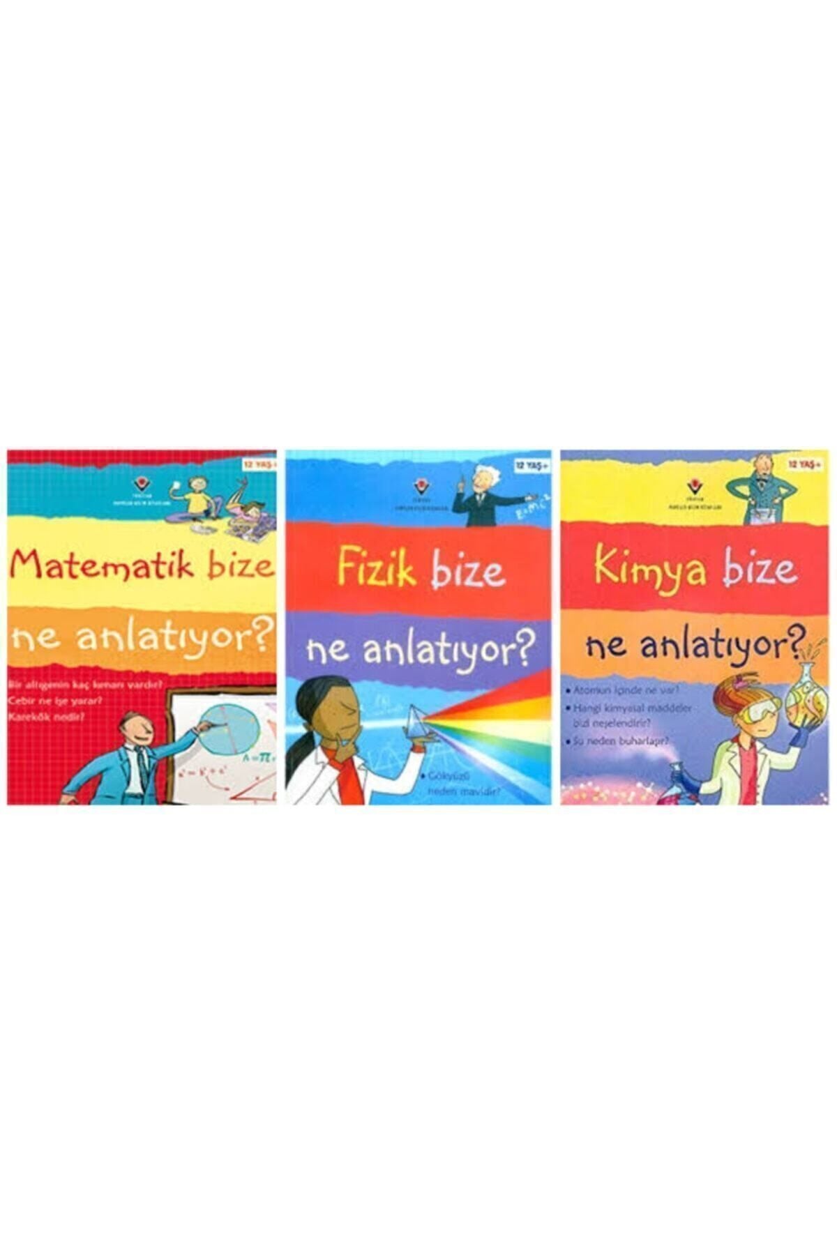 Tübitak Yayınları Eğlenceli Bilim-Tübitak Matematik-Fizik-Kimya Bize Ne Anlatıyor Serisi 12+ Yaş 3 Kitap kitap kapağı