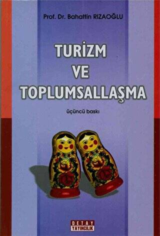 Turizm ve Toplumsallaşma - Bahattin Rızaoğlu kitap kapağı