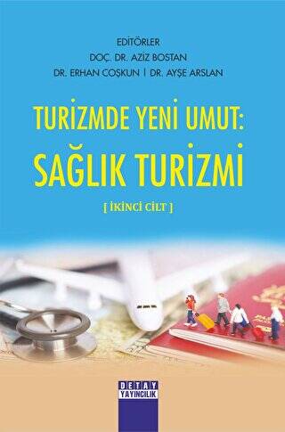Turizmde Yeni Umut Sağık Turizmi - Aziz Bostan kitap kapağı