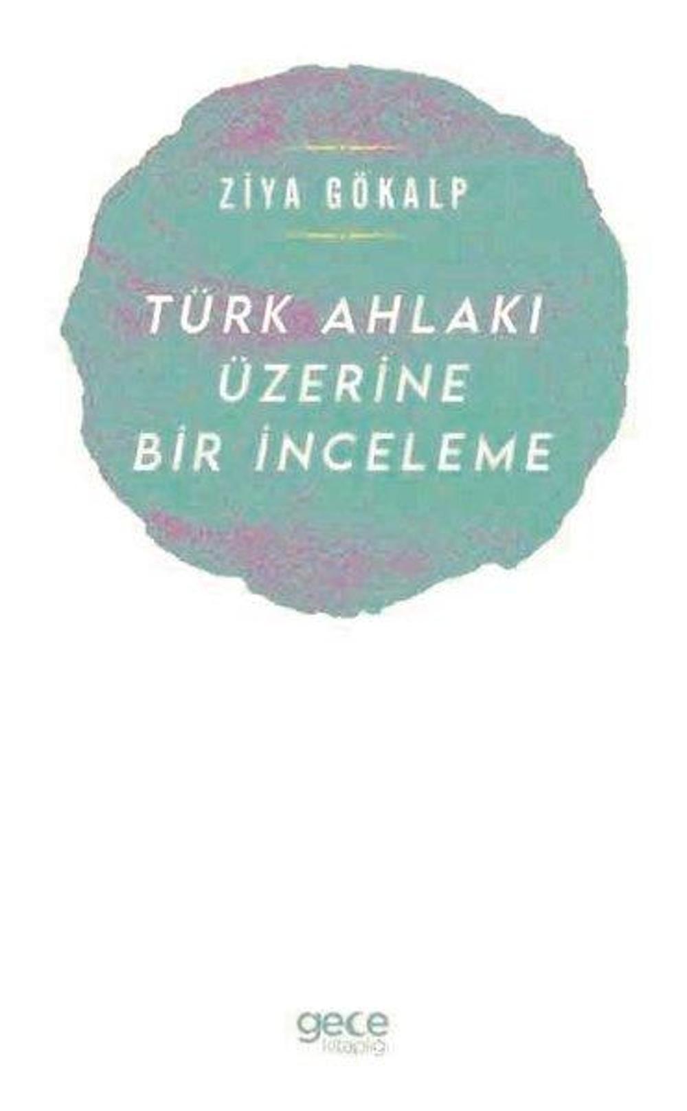 Türk Ahlakı Üzerine Bir İnceleme | Gece Kitaplığı