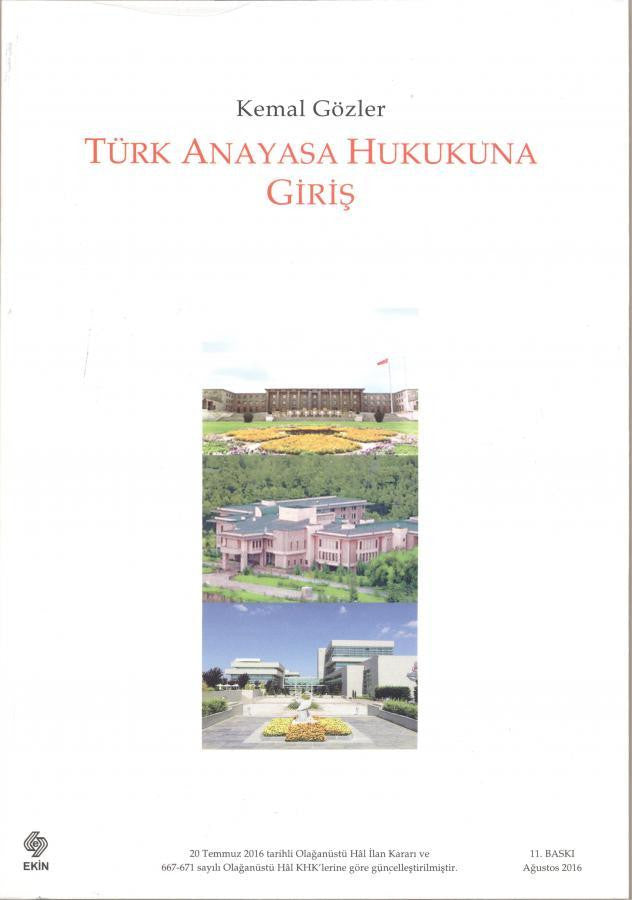 Türk Anayasa Hukukuna Giriş Kemal Gözler 11.Baskı kitap kapağı