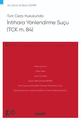 Türk Ceza Hukukunda İntihara Yönlendirme Suçu TCK m. 84 - Deniz Ali İlkem Demir kitap kapağı