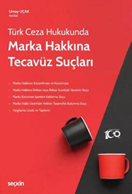 Türk Ceza Hukukunda Marka Hakkına Tecavüz Suçları - Umay Uçak kitap kapağı