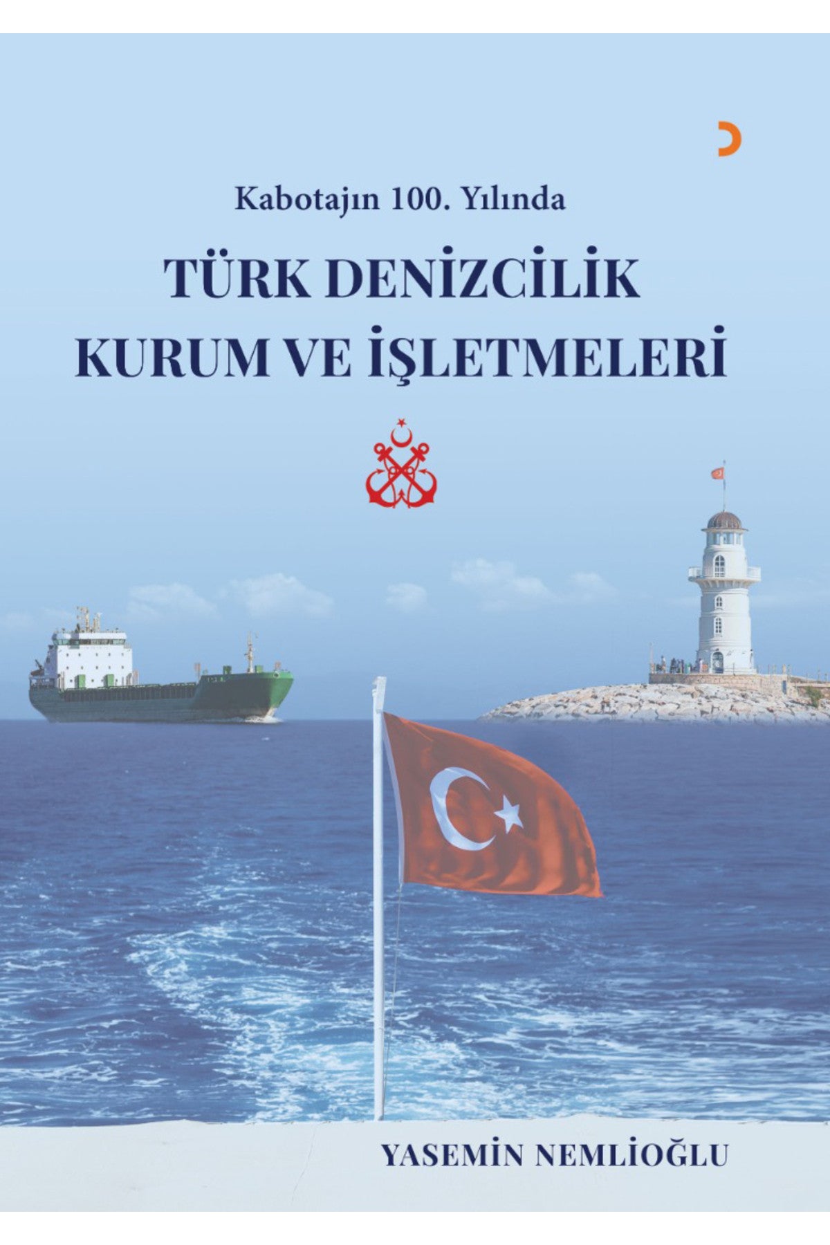 Türk Denizcilik Kurum ve İşletmeleri & Yasemin Nemlioğlu kitap kapağı