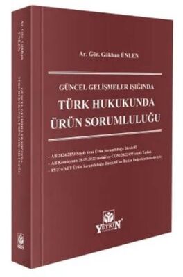 Türk Hukukunda Ürün Sorumluluğu - Gökhan Ünlen kitap kapağı