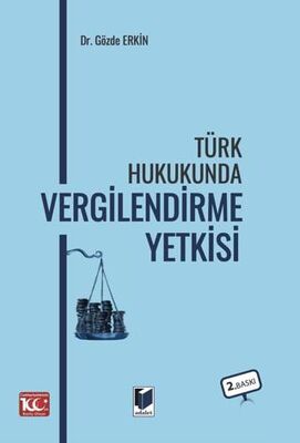 Türk Hukukunda Vergilendirme Yetkisi - Gözde Erkin kitap kapağı