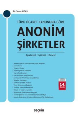 Türk Ticaret Kanunu`na Göre Anonim Şirketler - Soner ALTAŞ kitap kapağı