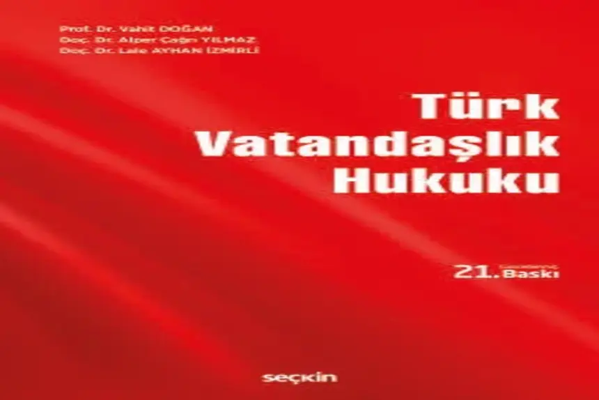 Türk Vatandaşlık Hukuku Prof. Dr. Vahit Doğan kitap kapağı