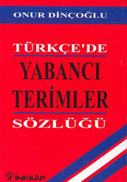 Türkçe'de Yabancı Terimler Sözlüğü - Onur Dinçoğlu kitap kapağı