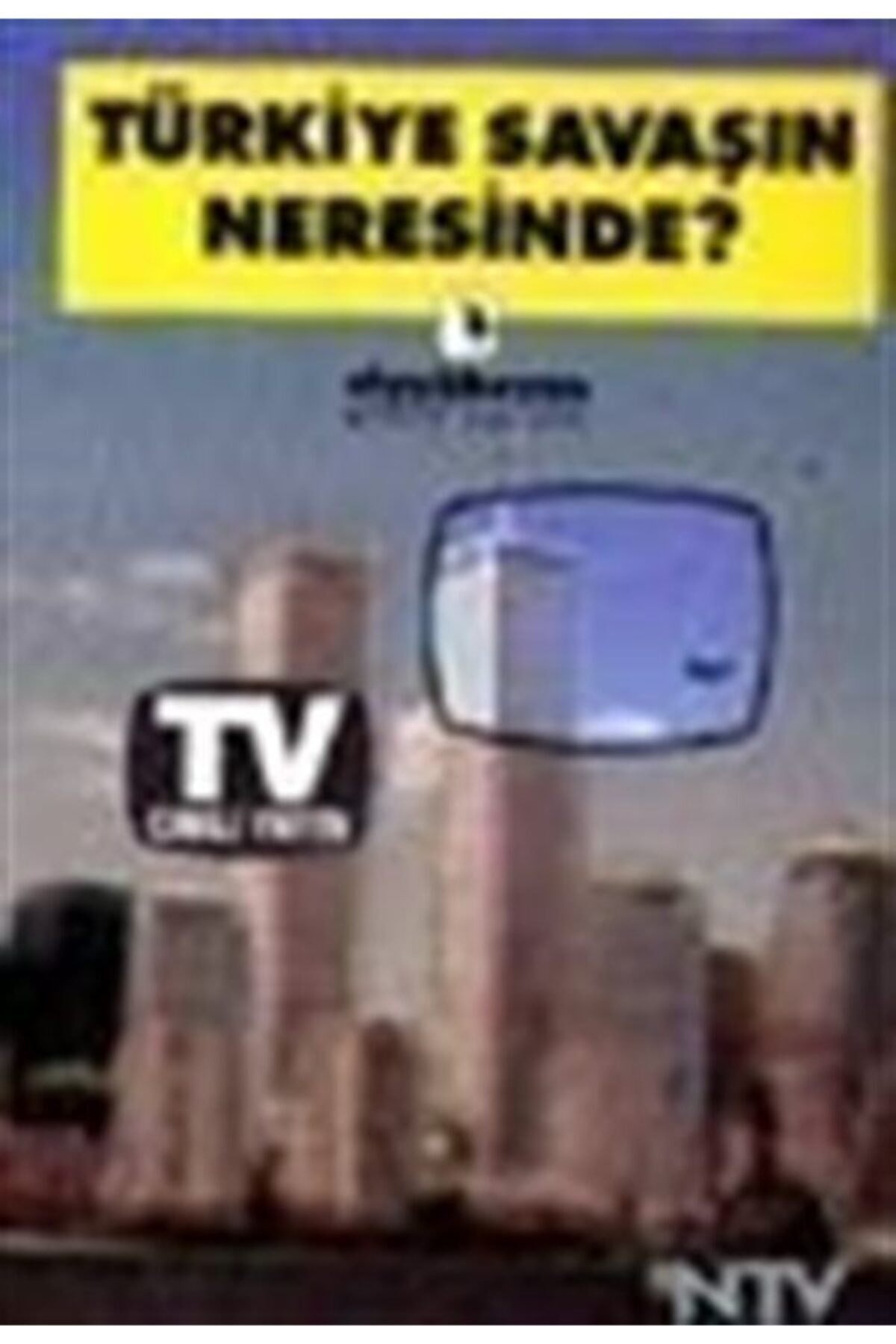 Türkiye Savaşın Neresinde? - Adnan Bostancıoğlu kitap kapağı