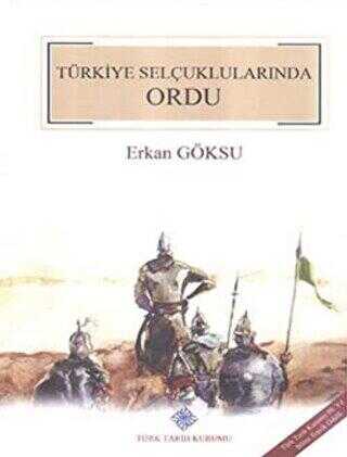 Türkiye Selçuklularında Ordu - Erkan Göksu kitap kapağı