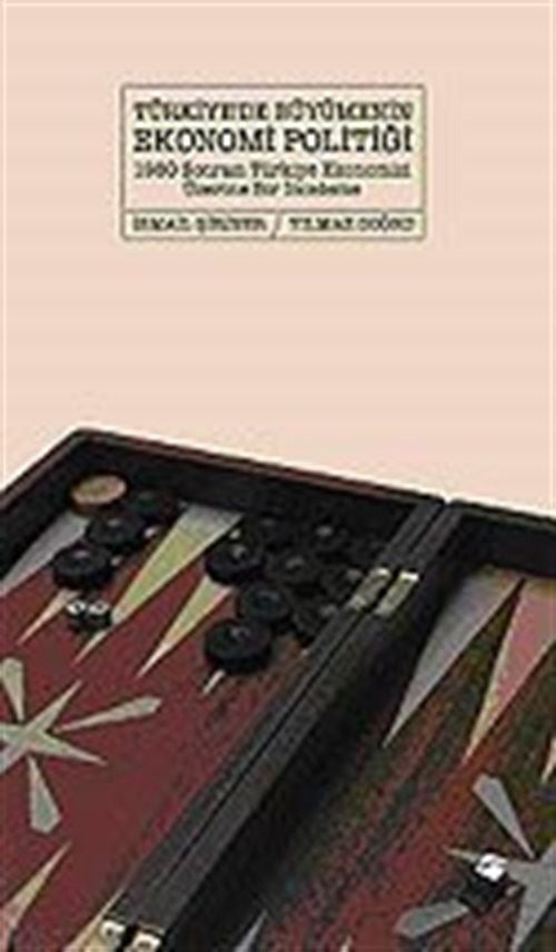 Türkiye'de Büyümenin Ekonomi Politiği - İsmail Şiriner kitap kapağı