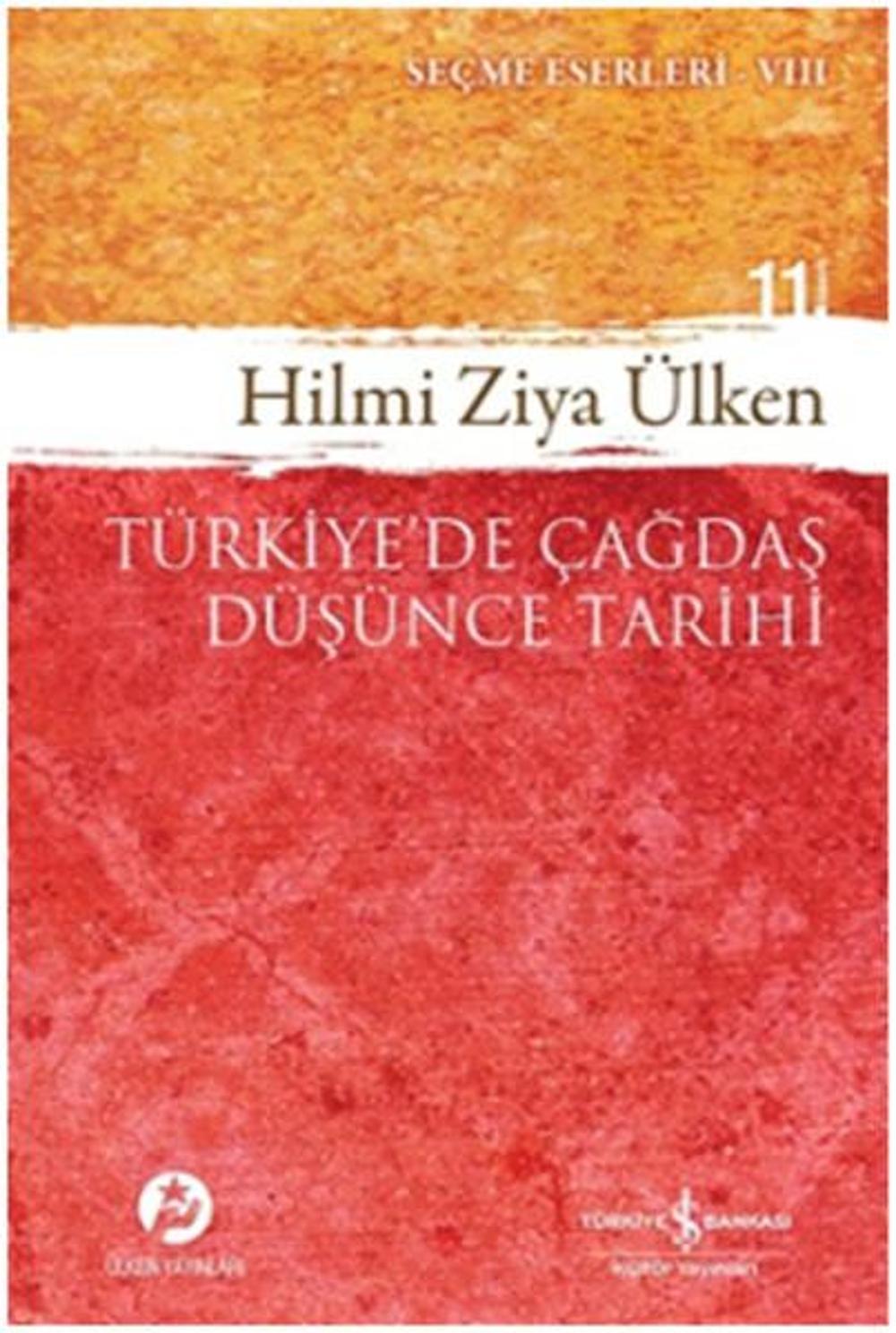 Türkiye'de Çağdaş Düşünce Tarihi | İş Bankası Kültür Yayınları