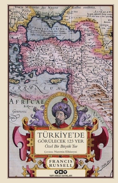Türkiyede Görülecek 123 Yer - Francia Russell kitap kapağı