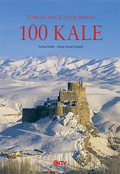 Türkiye'nin Kültür Mirası - 100 Kale - Faruk Pekin kitap kapağı