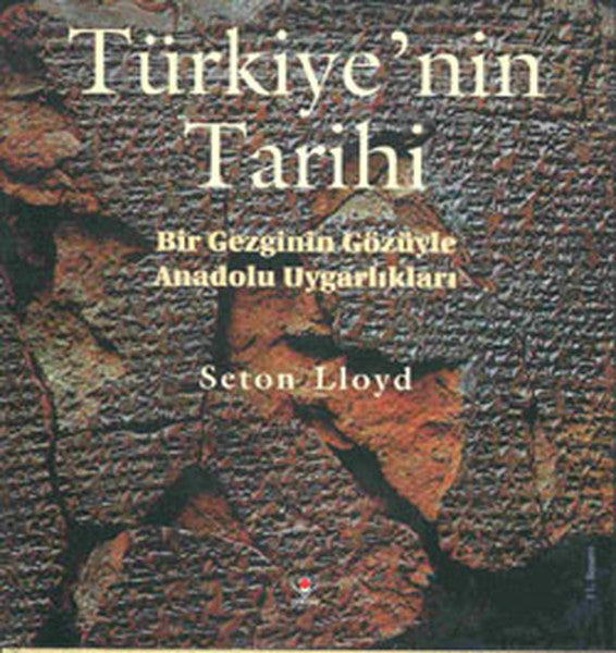 Tübitak Yayınları Türkiye'nin Tarihi - Seton Lloyd kitap kapağı