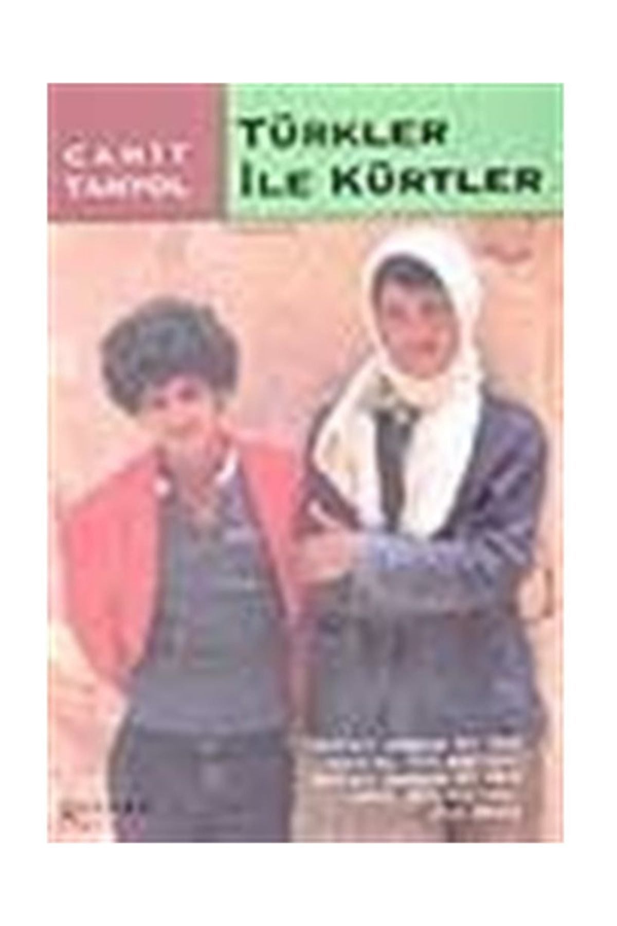 Türkler Ile Kürtler - Cahit Tanyol kitap kapağı