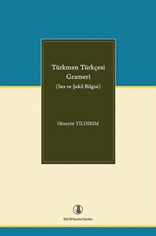 Türkmen Türkçesi Grameri - Hüseyin Yıldırım kitap kapağı