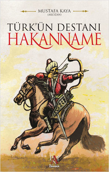 Türk'ün Destanı Hakanname - Mustafa Kaya kitap kapağı