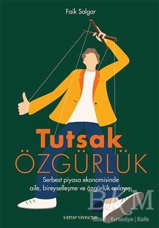 Tutsak Özgürlük - Faik Salgar kitap kapağı