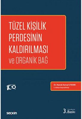 Tüzel Kişilik Perdesinin Kaldırılması ve Organik Bağ - Namık Kemal UYANIK kitap kapağı