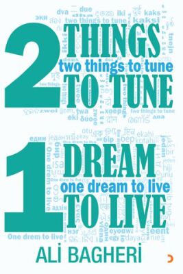 Two Things to Tune One Dream to Live - Ali Bagheri kitap kapağı