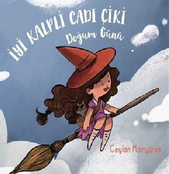 İyi Kalpli Cadı Çiki-Doğum Günü | İthaki Çocuk (İnce Kapak)  - Resim 1