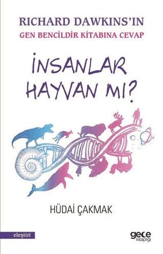 İnsanlar Hayvan mı? | Gece Kitaplığı (Ciltsiz)  - Resim 1