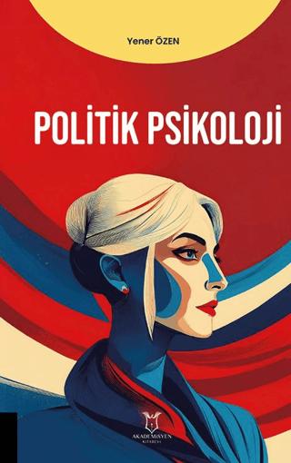 Politik Psikoloji | Akademisyen Kitabevi (Ciltsiz)  - Resim 1