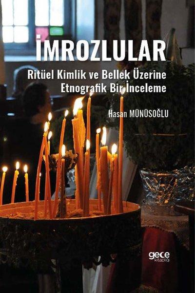 İmrozlular - Ritüel Kimlik ve Bellek Üzerine Etnografik Bir İnceleme | Gece Kitaplığı (İnce Kapak)  - Resim 1