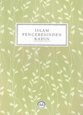 İslam Penceresinden Kadın