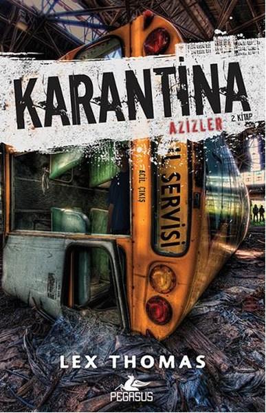 Karantina-Azizler 2. Kitap | Pegasus (İnce Kapak)  - Resim 1