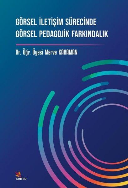 Görsel İletişim Sürecinde Görsel Pedagojik Farkındalık | Kriter (İnce Kapak)  - Resim 1