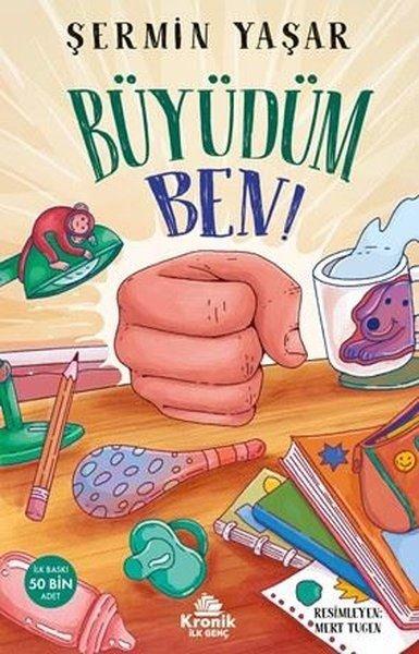 İmzalı - Büyüdüm Ben! | Kronik Kitap (İnce Kapak)  - Resim 1