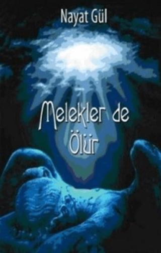 Melekler de Ölür | Marjinal Kitaplar (Ciltsiz)  - Resim 1