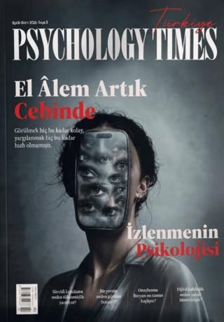 Psychology Times Dergisi Sayı: 3 Eylül - Ekim 2026 | Psychology Times Dergisi (Ciltsiz)  - Resim 1
