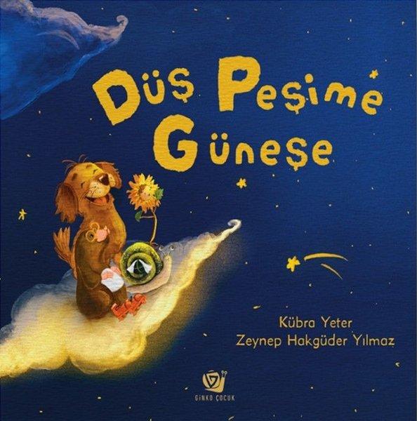 Düş Peşime Güneşe | Ginko Çocuk (İnce Kapak)  - Resim 1