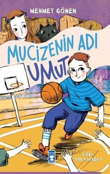 Mucizenin Adı Umut | Timaş Çocuk (İnce Kapak)  - Resim 1
