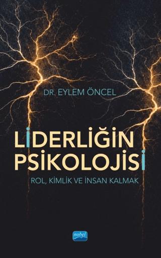 Liderliğin Psikolojisi | Nobel Akademik Yayıncılık (Ciltsiz)  - Resim 1